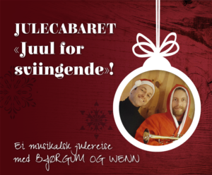 Julecabaret-Juul-for-swiingende-snefugl-gård